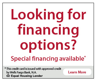 Looking for financing options? Special financing available. This credit card is issued with approved credit by Wells Fargo Bank, N.A. Equal Housing Lender. Learn more.